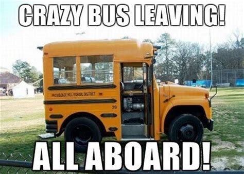 funny bus photos|get on the bus meme.